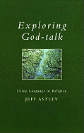 Exploring God-talk: Using Language in Religion