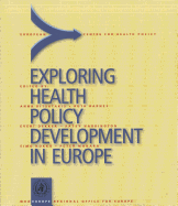 Exploring Health Policy Development in Europe