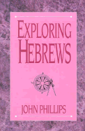 Exploring: Hebrews