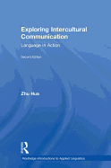 Exploring Intercultural Communication: Language in Action