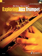 Exploring Jazz Trumpet: An Introduction to Jazz Harmony, Technique and Improvisation