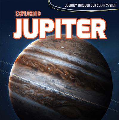 Exploring Jupiter - Alexander, Richard