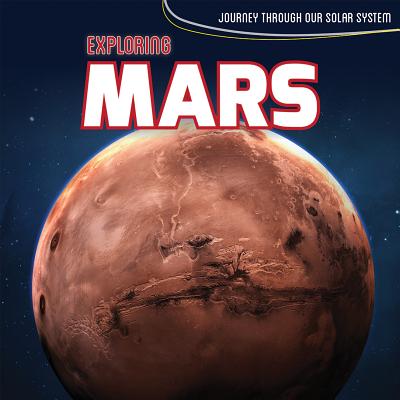 Exploring Mars - Christopher, Nick