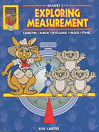 Exploring Measurement, Grades 2-3: Length, Area, Volume, Mass, Time