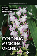 Exploring Medicinal Orchids