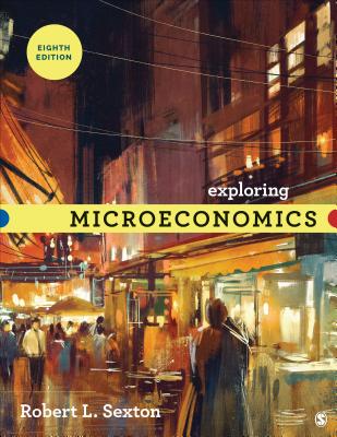 Exploring Microeconomics - Sexton, Robert L