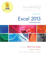 Exploring: Microsoft Excel 2013, Comprehensive & Mylab It with Pearson Etext -- Access Card -- For Exploring with Office 2013 Package