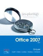 Exploring Microsoft Office 2007: Brief