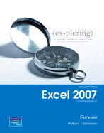 Exploring Microsoft Office Excel 2007 Comprehensive