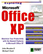 Exploring Microsoft Office XP: Maximize Your Productivity with the Newest Features in Microsoft Office XP