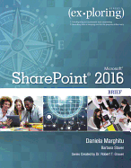 Exploring Microsoft SharePoint 2016 Brief