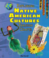 Exploring Native American Cultures Through Crafts