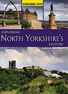 Exploring North Yorkshire's History