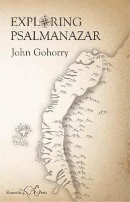 Exploring Psalmanazar - Gohorry, John