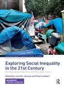 Exploring Social Inequality in the 21st Century: New Approaches, New Tools, and Policy Opportunities