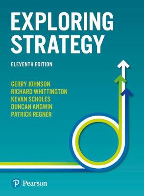 Exploring Strategy: Text Only - Johnson, Gerry, and Whittington, Richard, and Regnr, Patrick