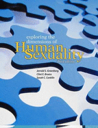 Exploring the Dimensions of Human Sexuality - Greenberg, Jerrold S, Dr., and Bruess, Clint E, and Conklin, Sarah C