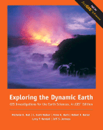 Exploring the Dynamic Earth: GIS Investigations for the Earth Sciences, ArcGIS Edition - Hall, Michelle K, and Walker, C Scott, and Huth, Anne K