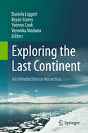 Exploring the Last Continent: An Introduction to Antarctica