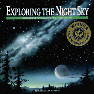 Exploring the Night Sky - Dickinson, Terence, and Bianchi, John (Illustrator)