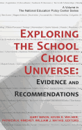 Exploring the School Choice Universe: Evidence and Recommendations (Hc)