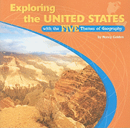 Exploring the United States with the Five Themes of Geography
