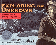 Exploring the Unknown: Historic Diaries of Bradford Washburn's Alaska/Yukon Expeditions