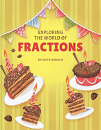 Exploring the World of Fractions