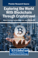 Exploring the World With Blockchain Through Cryptotravel