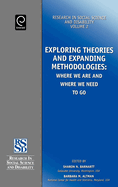 Exploring Theories and Expanding Methodologies: Where We Are and Where We Need to Go