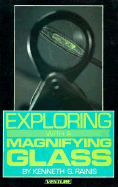 Exploring with a Magnifying Glass