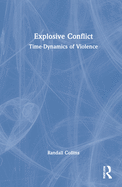 Explosive Conflict: Time-Dynamics of Violence