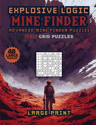 Explosive Logic Mine Finder: Advanced Finder Puzzles - Publishing LLC, Sureshot Books