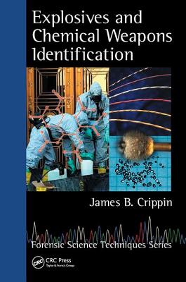 Explosives and Chemical Weapons Identification - Crippin, James B.