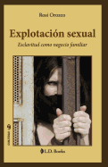 Explotacin Sexual: Esclavitud Como Negocio Familiar