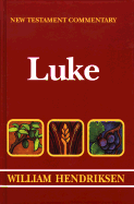 Exposition of the Gospel According to Luke