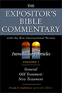 Expositor's Bible Commentary: Introductory Articles: With the New International Version