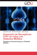 Expresion de Receptores 5-Ht En Ratas Con Diabetes Mellitus