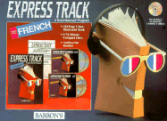 Express Track to French: 4 CDs with Book