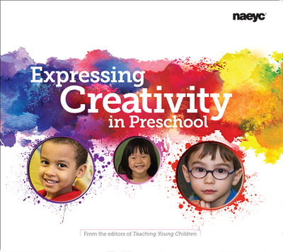 Expressing Creativity in Preschool - Children, Teaching Young (Editor)