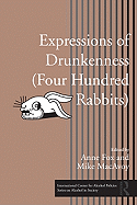Expressions of Drunkenness (Four Hundred Rabbits)