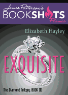 Exquisite: The Diamond Trilogy, Book III