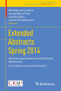 Extended Abstracts Spring 2014: Hamiltonian Systems and Celestial Mechanics; Virus Dynamics and Evolution