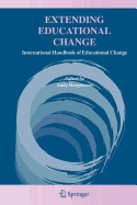 Extending Educational Change: International Handbook of Educational Change