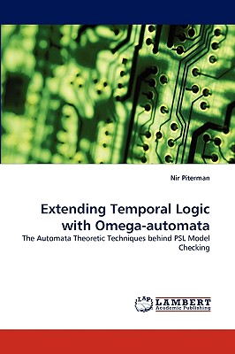 Extending Temporal Logic with Omega-Automata - Piterman, Nir