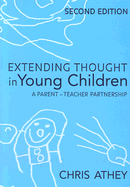 Extending Thought in Young Children: A Parent - Teacher Partnership