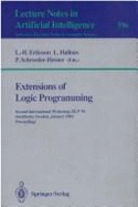 Extensions of Logic Programming: Second International Workshop, ELP '91, Stockholm, Sweden, January 27-29, 1991. Proceedings