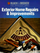 Exterior Home Repairs & Improvements - Creative Publishing International (Creator)