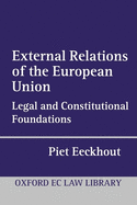 External Relations of the European Union: Legal and Constitutional Foundations