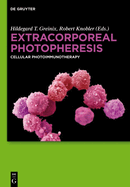 Extracorporeal Photopheresis: Cellular Photoimmunotherapy